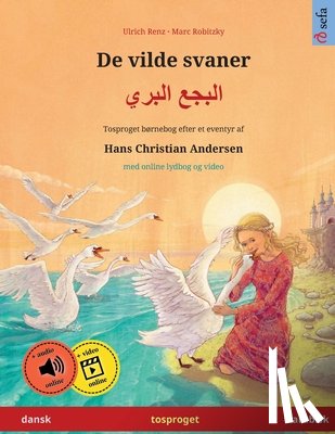 Renz, Ulrich - De vilde svaner - البجع البري (dansk - arabisk)