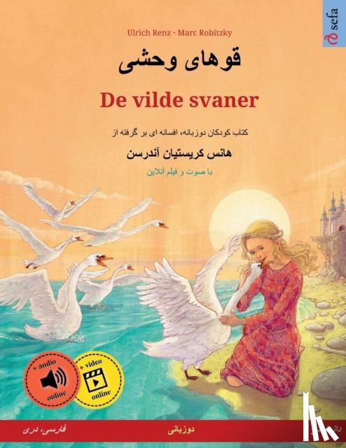 Renz, Ulrich - قوهای وحشی - De vilde svaner (فارسی، دری - دانمارکی)