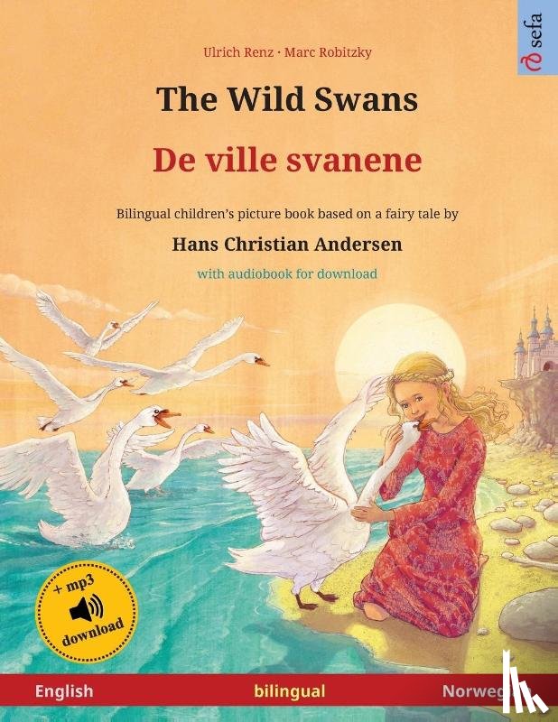 Renz, Ulrich - The Wild Swans - De ville svanene (English - Norwegian)
