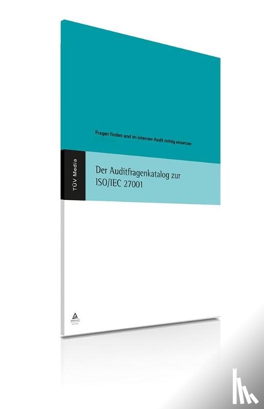 Kallmeyer, Wolfgang - Der Auditfragenkatalog zur ISO/IEC 27001