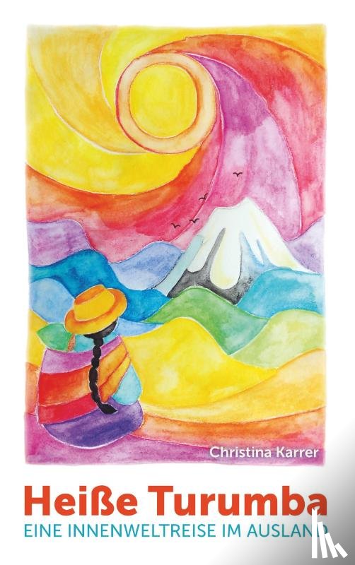 Karrer, Christina - Heisse Turumba