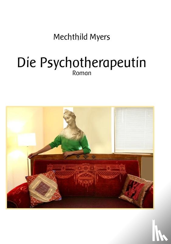 Myers, Mechthild - Die Psychotherapeutin
