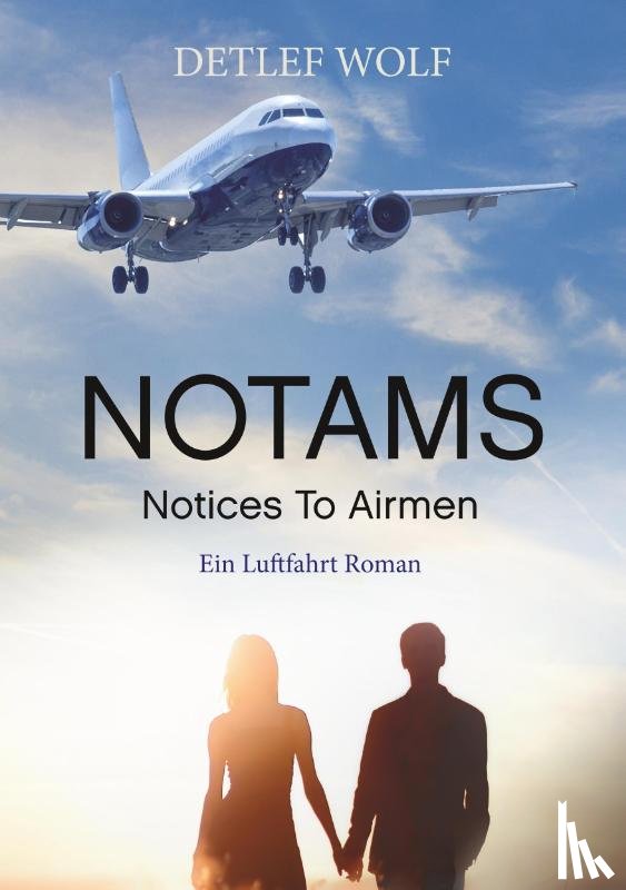Wolf, Detlef - Notams