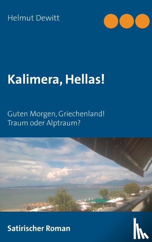 Dewitt, Helmut - Kalimera, Hellas!