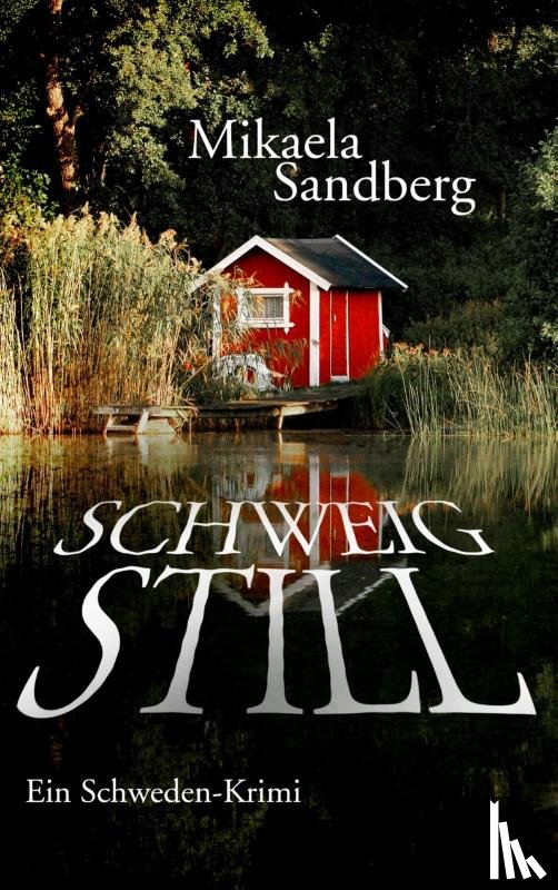 Sandberg, Mikaela - Schweig still