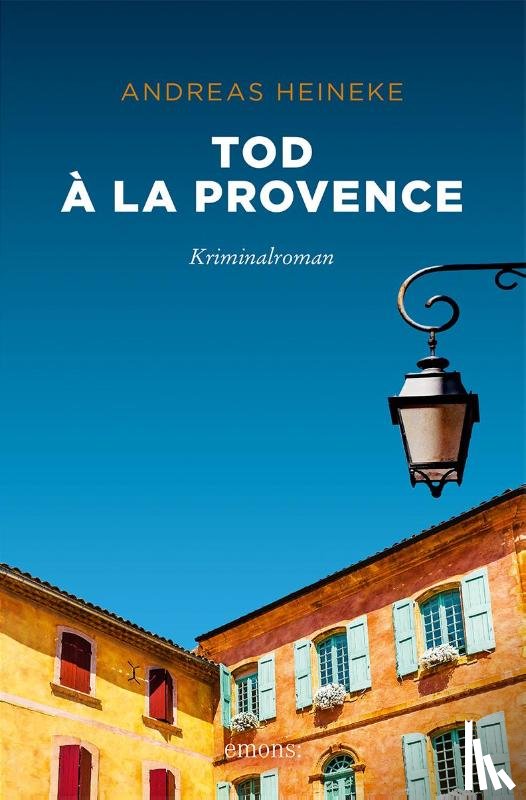 Heineke, Andreas - Tod à la Provence