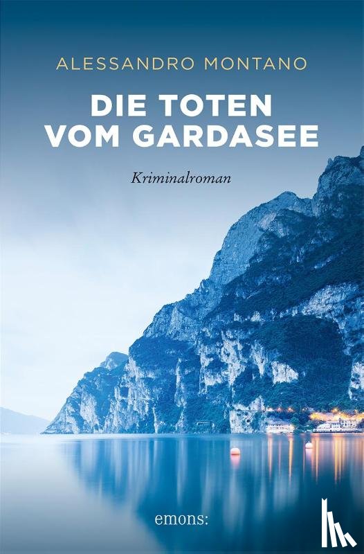 Montano, Alessandro - Die Toten vom Gardasee