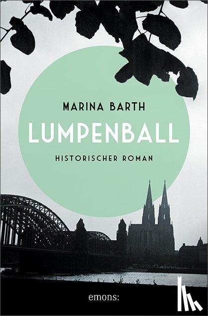 Barth, Marina - Lumpenball