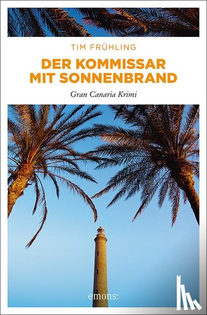 Frühling, Tim - Der Kommissar mit Sonnenbrand