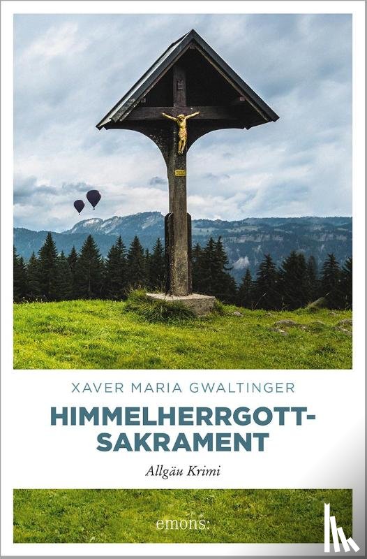 Gwaltinger, Xaver Maria - Himmelherrgottsakrament