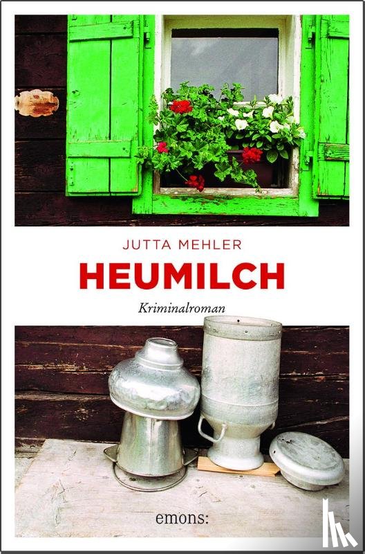 Mehler, Jutta - Heumilch