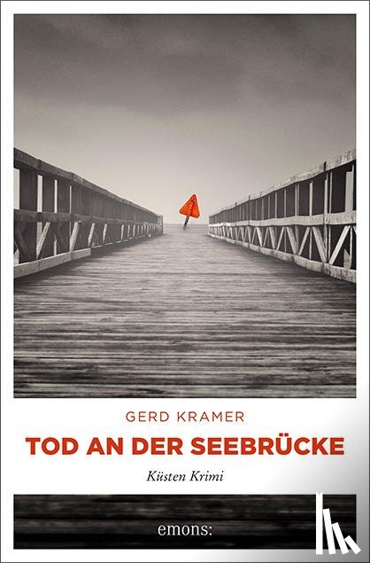 Kramer, Gerd - Tod an der Seebrücke