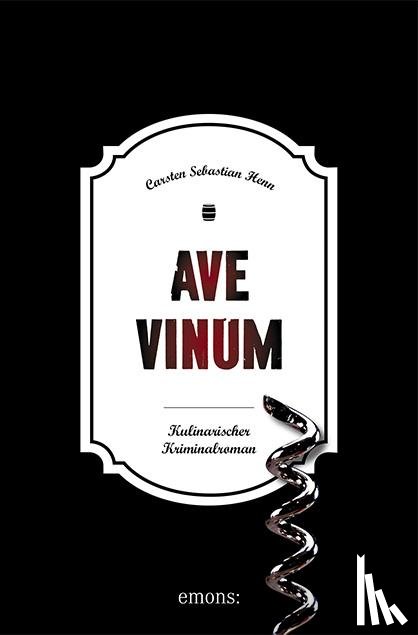 Henn, Carsten Sebastian - Ave Vinum