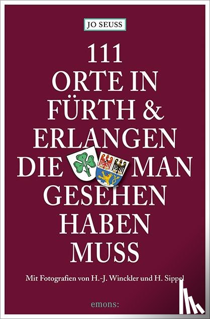 Seuss, Jo - 111 Orte in Fürth & Erlangen, die man gesehen haben muss
