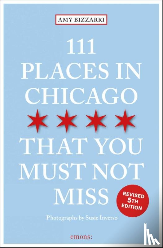 Bizzarri, Amy - 111 Places in Chicago That You Must Not Miss