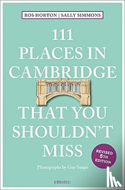 Horton, Rosalind, Simmons, Sally - 111 Places in Cambridge That You Shouldn't Miss