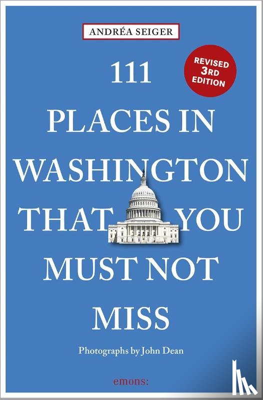 Seiger, Andrea - 111 Places in Washington, DC That You Must Not Miss