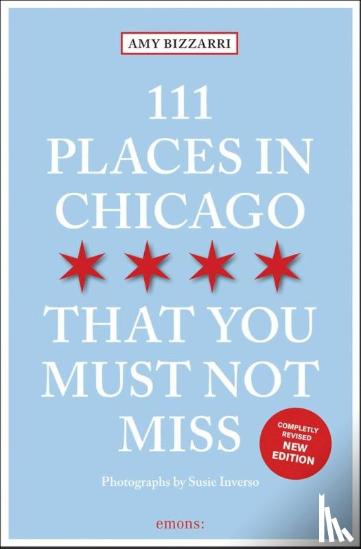 Bizzarri, Amy - 111 Places in Chicago That You Must Not Miss