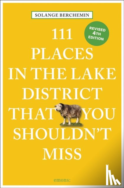 Berchemin, Solange - 111 Places in the Lake District That You Shouldn't Miss
