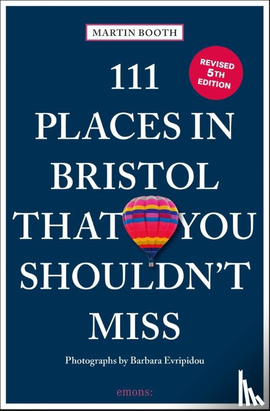 Booth, Martin - 111 Places in Bristol That You Shouldn't Miss