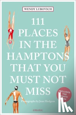 Lubovich, Wendy - 111 Places in the Hamptons That You Must Not Miss