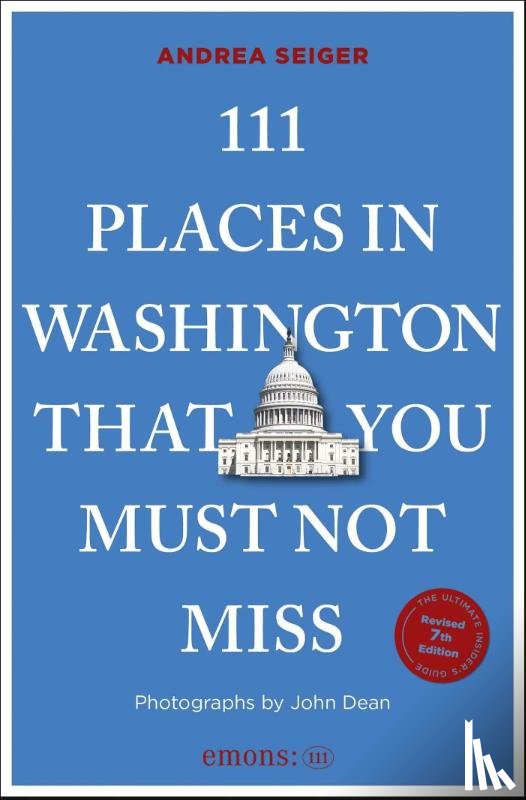 Seiger, Andrea - 111 Places in Washington, DC That You Must Not Miss