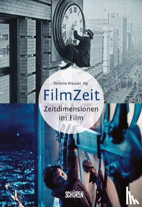  - Filmzeit - Zeitdimensionen des Films