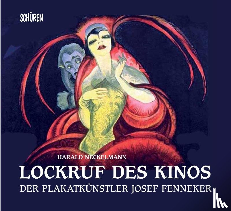 Neckelmann, Harald - Lockruf des Kinos