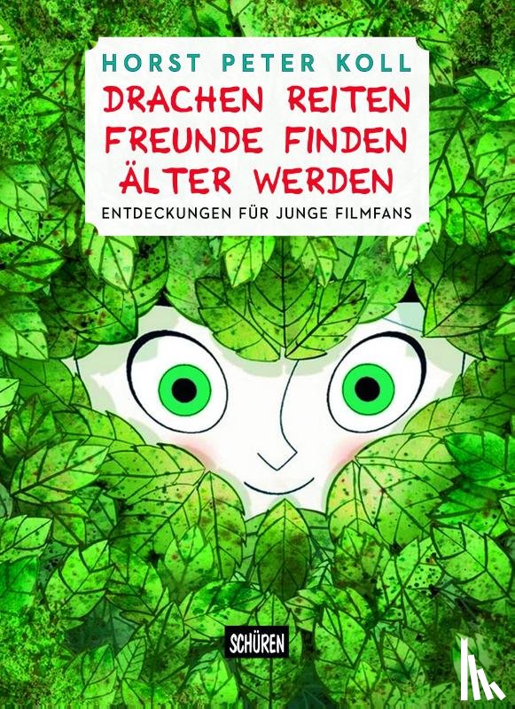 Koll, Horst Peter - Drachen reiten, Freunde finden, Älter werden