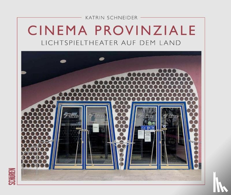Schneider, Katrin - Cinema Provinziale