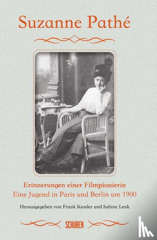 Pathé, Suzanne - Erinnerungen einer Filmpionierin