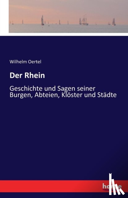 Oertel, Wilhelm - Der Rhein