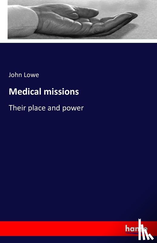 Lowe, Associate Professor of English John - Medical missions
