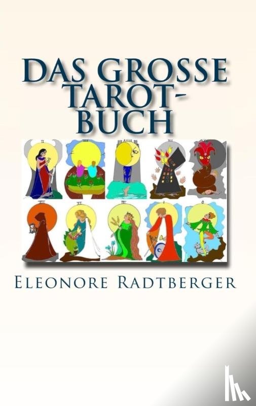 Radtberger, Eleonore - Das große Tarot-Buch