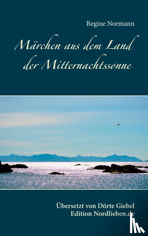 Normann, Regine - Marchen aus dem Land der Mitternachtssonne