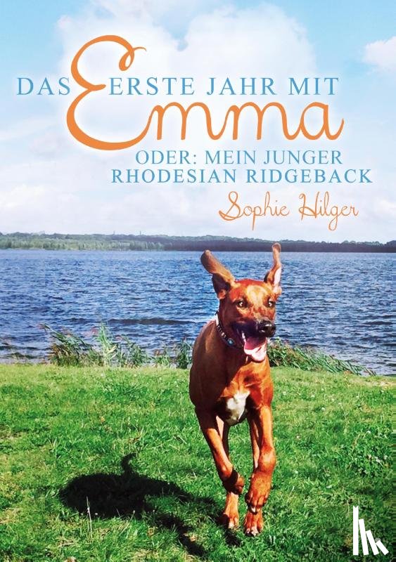 Sophie Hilger - Das Erste Jahr Mit Emma