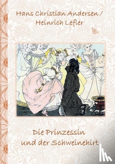 Andersen, Hans Christian - Die Prinzessin und der Schweinehirt