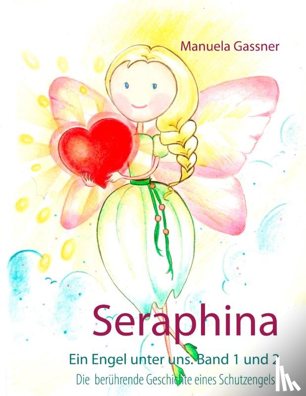 Gassner, Manuela - Seraphina
