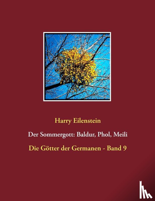 Eilenstein, Harry - Der Sommergott
