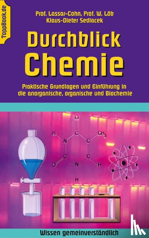 Cohn, Lassar, Loeb, Walther - Durchblick Chemie