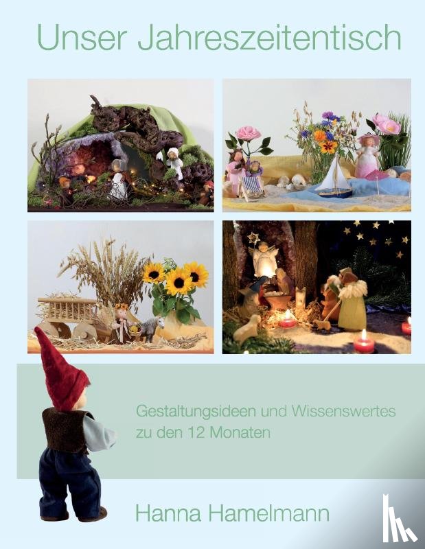 Hamelmann, Hanna - Unser Jahreszeitentisch