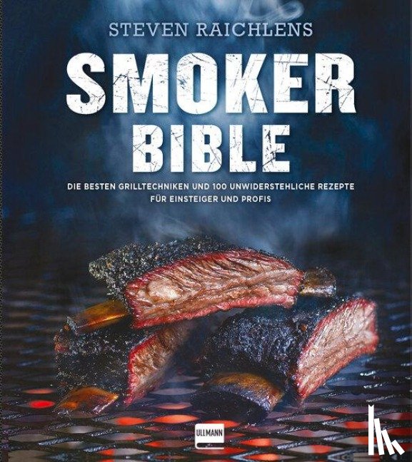Raichlen, Steven - Steven Raichlens Smoker Bible