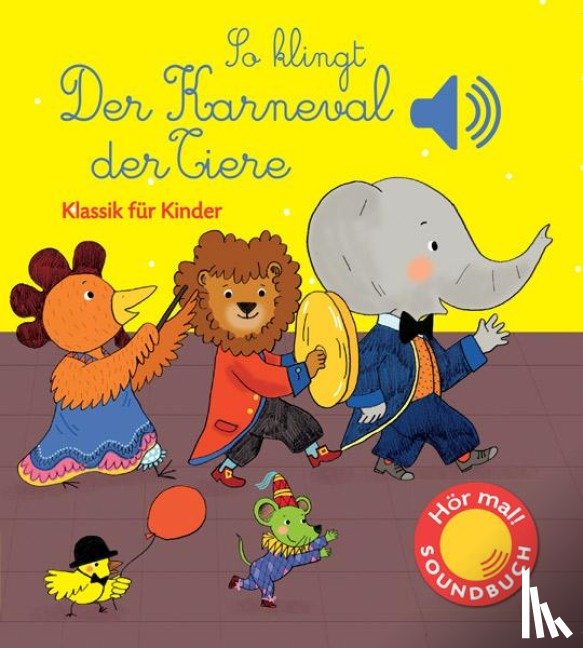 Collet, Emilie - So klingt der Karneval der Tiere