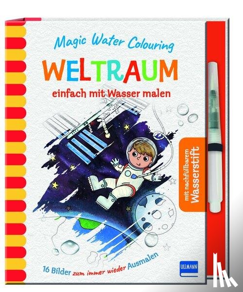 Regan, Lisa - Magic Water Colouring - Weltraum