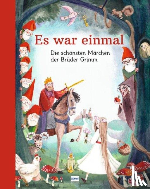 Grimm, Jacob und Wilhelm - Es war einmal - Die schönsten Märchen der Brüder Grimm
