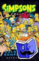 Groening, Matt, Kane, Nathan - Simpsons Comics Kolossales Kompendium 04