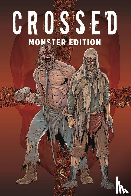 Ennis, Garth, Burrows, Jacen - Crossed Monster-Edition