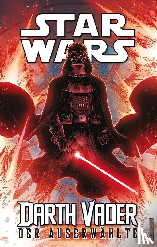 Soule, Charles, Camuncoli, Guiseppe, Bellaire, Jordie, Eliopoulos, Chris - Star Wars Comics - Darth Vader (Ein Comicabenteuer): Der Auserwählte