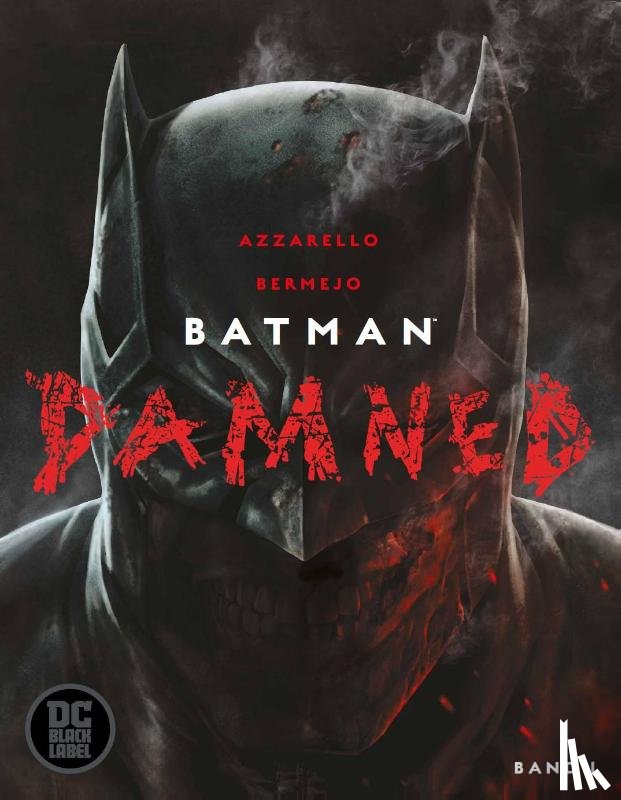 Azzarello, Brian - Batman: Damned