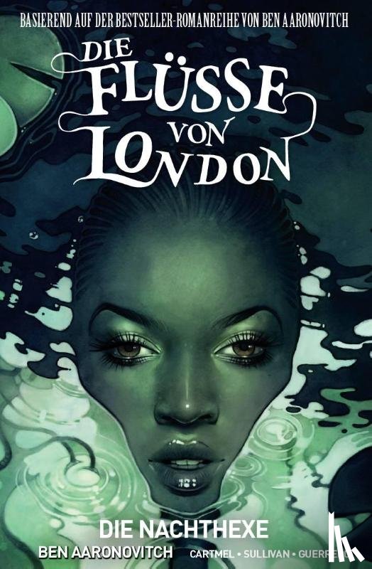 Aaronovitch, Ben, Cartmel, Andrew, Sullivan, Lee - Die Flüsse von London - Graphic Novel